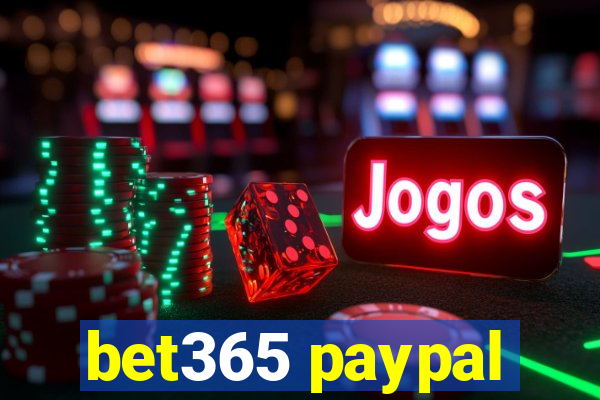 bet365 paypal